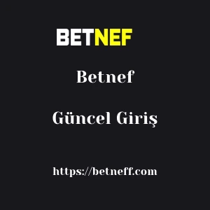 Betnef Güncel Giriş