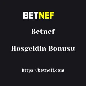 Betnef Hoşgeldin Bonusu