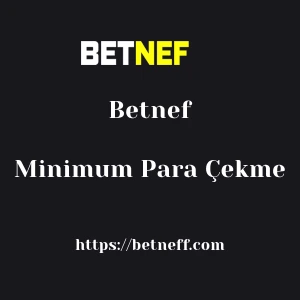 Betnef Minimum Para Çekme