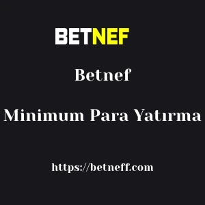 Betnef Minimum Para Yatırma