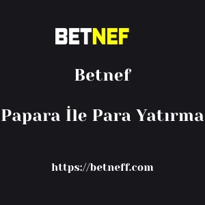 Betnef Papara İle Para Yatırma