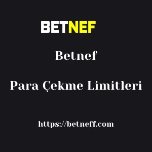 Betnef Para Çekme Limitleri