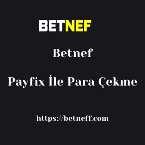 Betnef Payfix İle Para Çekme